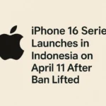 Apple’s iPhone 16 Sales Resume in Indonesia After Months-Long Ban